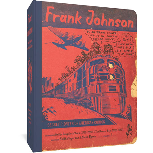 Frank Johnson. Secret Pioneer of American Comics Vol. 1
