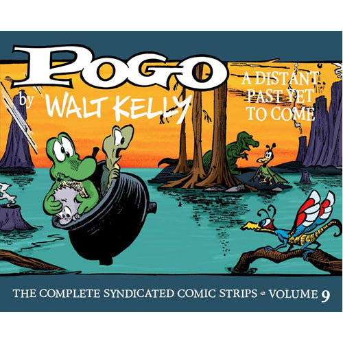 Pogo: The Complete Syndicated Comic Strips Vol. 9