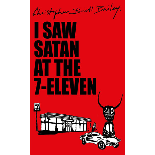 I Saw Satan at the 7-Eleven