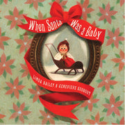 When Santa Was A Baby