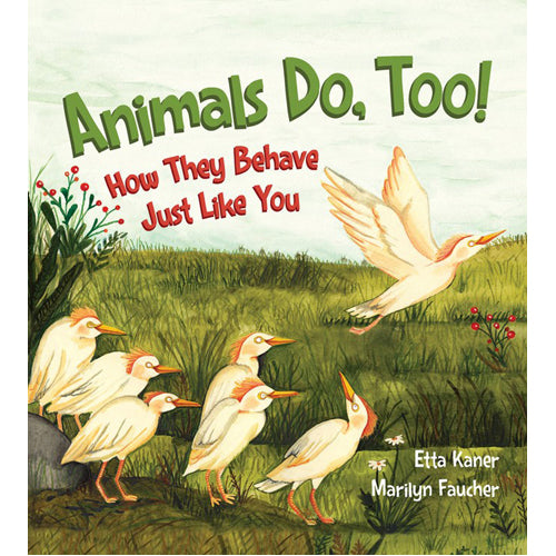 Animals Do. Too!