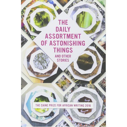 The Caine Prize for African Writing 2016