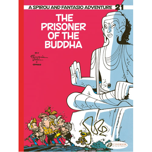 Spirou & Fantasio Vol 21: The Prisoner of the Buddha