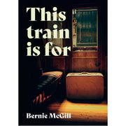 This Train Is For... - Paperback