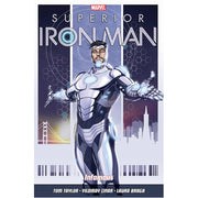 Superior Iron Man Vol. 1: Infamous (Paperback)