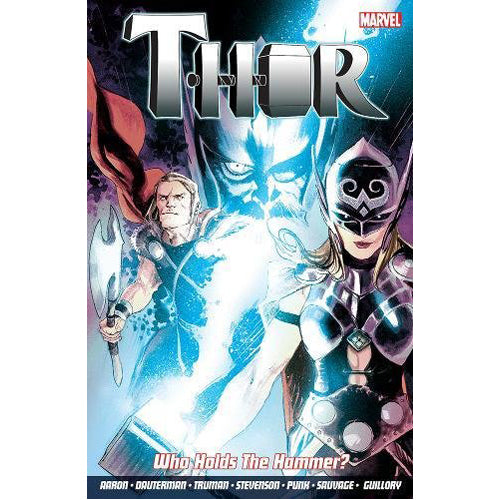Thor Vol. 2: Who Holds The Hammer? (Paperback)