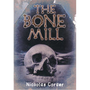 The Bone Mill