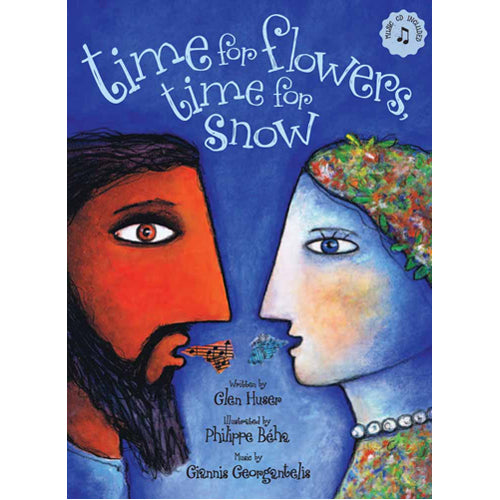 Time for Flowers. Time for Snow (with CD)