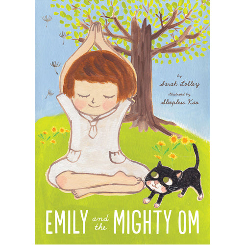 Emily and the Mighty Om - HB