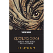Crawling Chaos. Volume Two