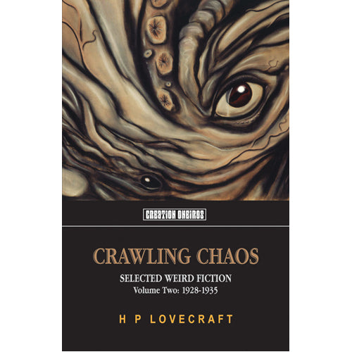 Crawling Chaos. Volume Two