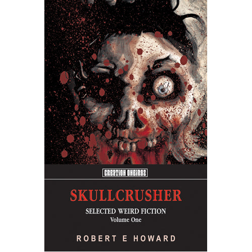 Skullcrusher. Volume One
