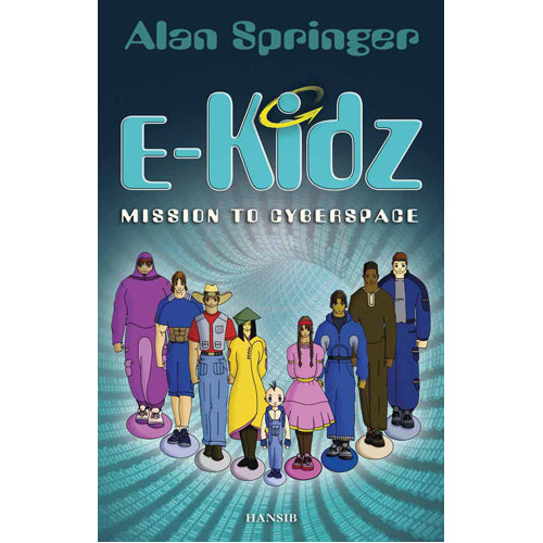 e-Kidz: Mission to Cyberspace - Paperback