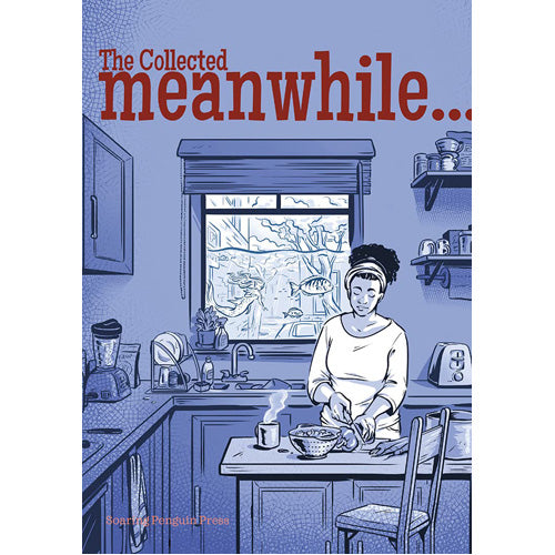 The Collected Meanwhile...(Paperback)