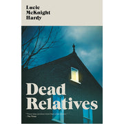 Dead Relatives