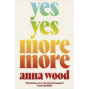 Yes Yes More More