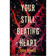 Your Still Beating Heart - HB