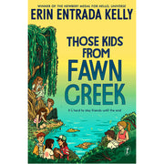 Those Kids From Fawn Creek