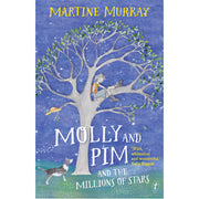 Molly and Pim and the Millions of Stars