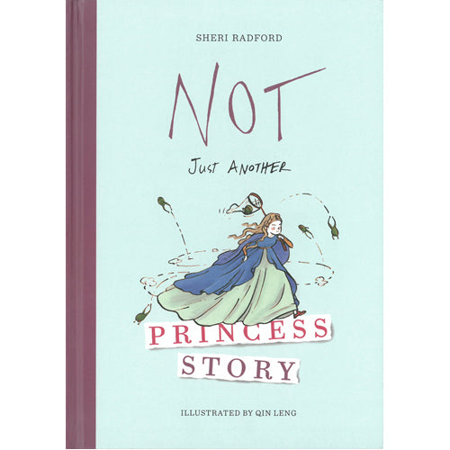 Not Just Another Princess Story