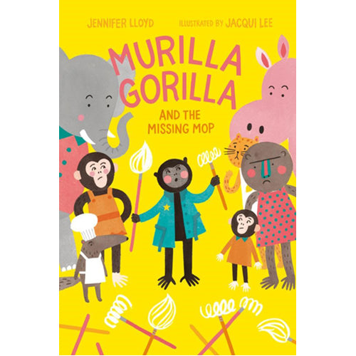 Murilla Gorilla and the Missing Mop - HB