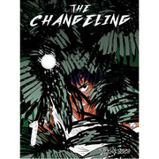The Changeling : Volume 1