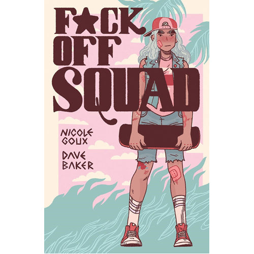 F*ck Off Squad: Remastered Edition(2nd Edition. New edition)
