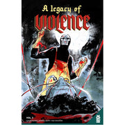 A Legacy of Violence Vol. 2.