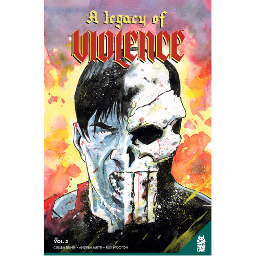 A Legacy of Violence Vol. 3.
