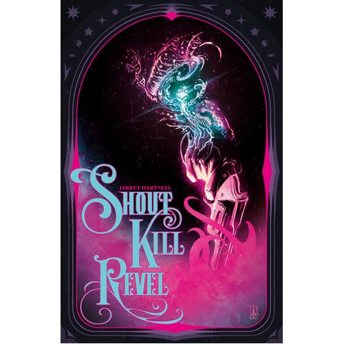 Shout Kill Revel