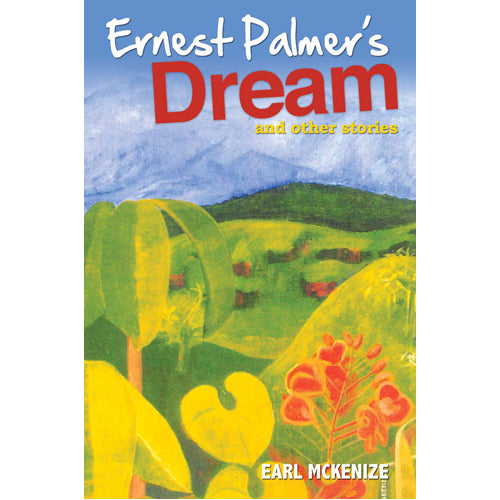 Ernest Palmer's Dream