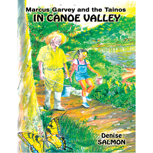 Marcus Garvey and the Tainos in Canoe Valley