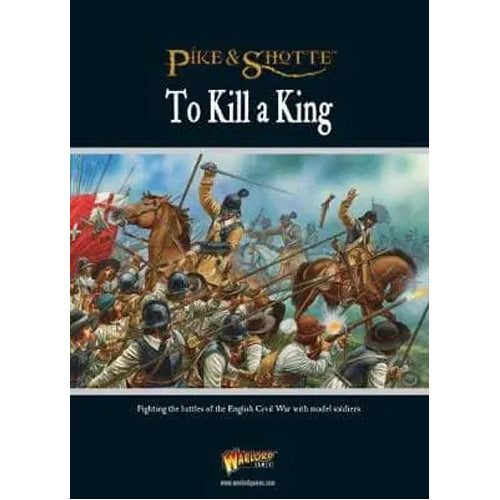 To Kill A King - English Civil War Supplement