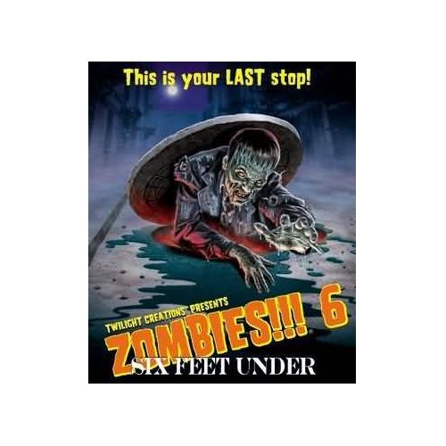 Zombies!!! 6: Six Feet Under