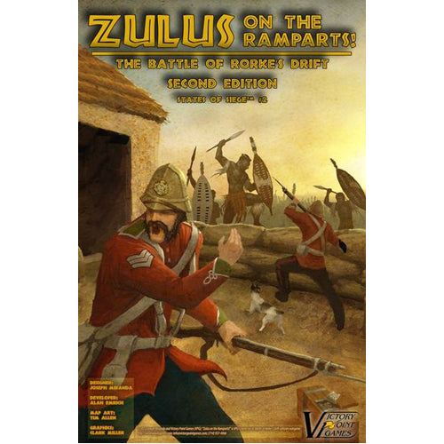 Zulus on the Ramparts! 2nd Edition