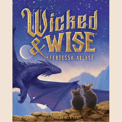 Wicked &amp; Wise