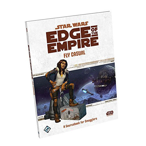 *A Grade* Star Wars: Edge of the Empire RPG - Fly Casual: A Sourcebook for Smugglers